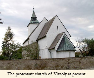 The protestant church of Vizsoly at present