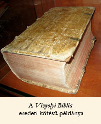 A Vizsolyi Biblia eredeti kötésű példánya