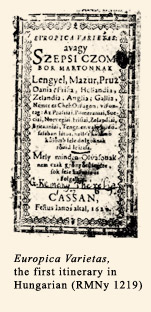 Europica Varietas, the first itinerary in Hungarian (RMNy 1219)