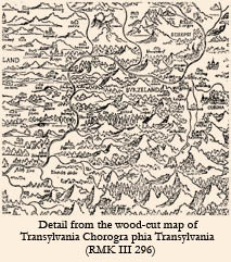 Detail from the wood-cut map of Transylvania Chorogra phia Transylvania  (RMK III 296)