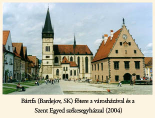 Bártfa (Bardejov, SK) főtere a városházával és a Szent Egyed székesegyházzal (2004)