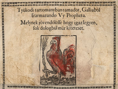 Jövendő-mondó kakast ábrázoló röplap a Schultz-nyomdából (RMNy 1310), színezett fametszet