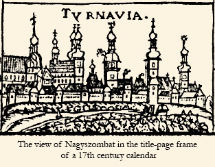 The view of Nagyszombat in the title-page frame of a 17th century calendar